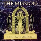 The Mission - Gods Own Medicine