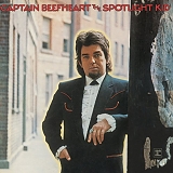 Captain Beefheart & The Magic Band - The Spotlight Kid / Clear Spot