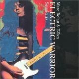 T. Rex - Electric Warrior Sessions [2cd version]