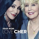 Cher - Dear Mom, Love Cher