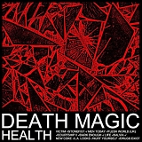 HEALTH - Death Magic