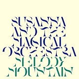 Susanna & the Magical Orchestra - Melody Mountain