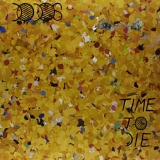 Dodos - Time to Die