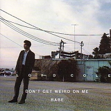 Cole, Lloyd - Don't Get Weird On Me Babe