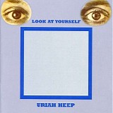 Uriah Heep - Look At Yourself (Expanded De-Luxe Edition)
