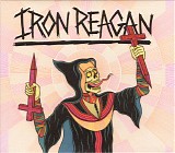 Iron Reagan - Crossover Ministry