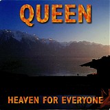 Queen - Heaven For Everyone