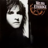 Melissa Etheridge - Brave And Crazy