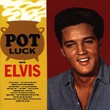 Elvis Presley - Pot Luck