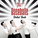 The Baseballs - Strike! Back