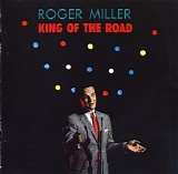 Roger Miller - King Of The Road