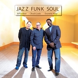 Jazz Funk Soul (Lorber/Loeb/Harp) - Jazz Funk Soul