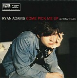Ryan Adams - Come Pick Me Up (Alternate Take)