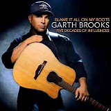 Garth Brooks - Blame It All on My Roots [6cd+2dvd]