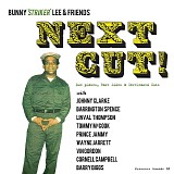 Bunny Lee - Next Cut! (Dub Plates, Rare Sides & Unreleased Cuts)