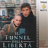 Roberto Pischiutta & Aldo De Scalzi - Il Tunnel della LibertÃ 