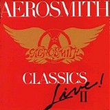 Aerosmith - Classics Live! II