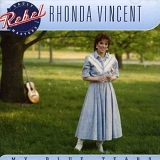 Rhonda Vincent - My Blue Tears