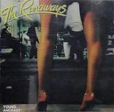 Runaways, The - Young And Fast