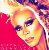 RuPaul - Glamazon