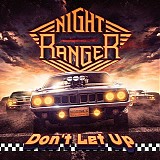 Night Ranger - Don't Let Up [Deluxe]