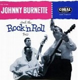 The Johnny Burnette Trio - Johnny Burnette And The Rock 'N Roll Trio