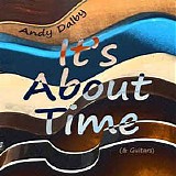 Andy Dalby - It's About Time