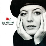 Eva Hillered - Inte varfÃ¶r - utan hur!