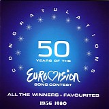 Eurovision - Congratulations - 50 Years Of The Eurovision Song Contest 1956-1980
