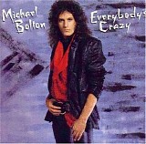 Michael Bolton - Everybody's Crazy
