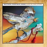 Matthew Perryman Jones - Land of the Living