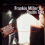 Frankie Miller - Frankie Miller's Double Take