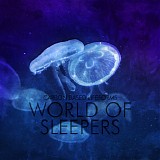 Carbon Based Lifeforms - World Of Sleepers