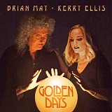 Brian May & Kerry Ellis - Golden Days