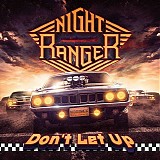 Night Ranger - Don't Let Up (Japanese Edition)