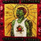 The Neville Brothers - Brother's Keeper