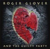 Roger Glover And The Guilty Party - If Life Was Easy