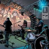 Fierce And The Dead, The - Field Recordings