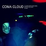 Coma Cloud - Stoic EOP