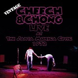 Cheech And Chong - Live At The Santa Monica Civic