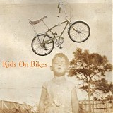 Kids On Bikes - Kids On Bikes