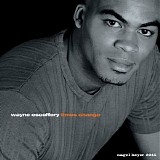 Wayne Escoffery - Times Change