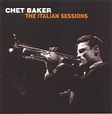 Chet Baker - The Italian Sessions