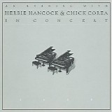 Herbie Hancock & Chick Corea - An Evening With Herbie Hancock & Chick Corea In Concert
