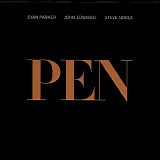 Evan Parker, John Edwards, Steve Noble - PEN