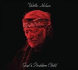Willie Nelson - God's Problem Child