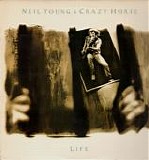 Neil Young & Crazy Horse - Life