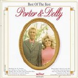 Dolly Parton & Porter Wagoner - Best Of The Best