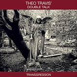 Theo Travis - Transgression