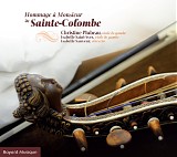 Christine Plubeau - Hommage Ã  Monsieur de Sainte-Colombe